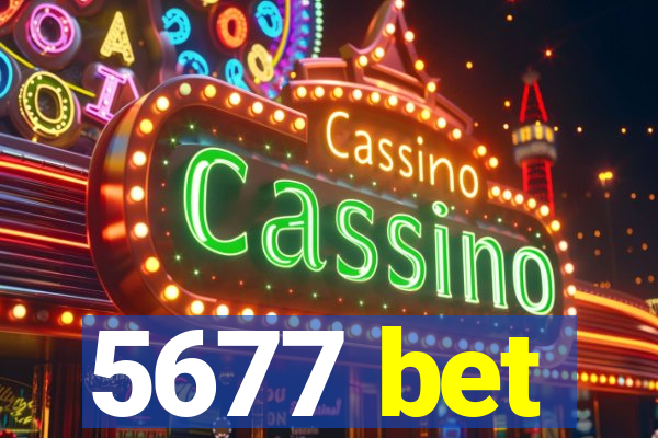 5677 bet